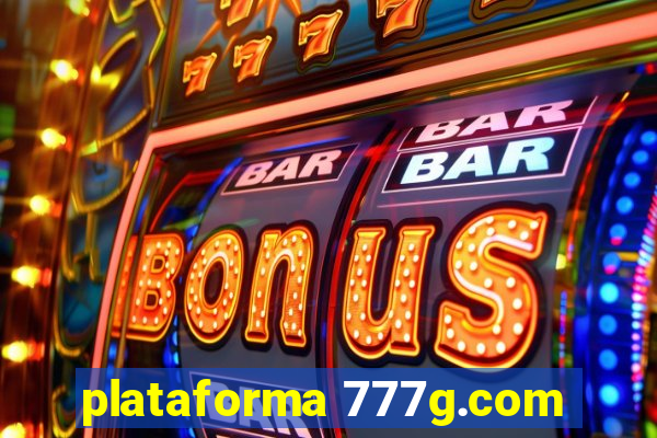 plataforma 777g.com